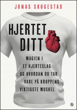 Jonas Skogestad. Hjertet ditt. Magien i et hjerteslag og hvordan du tar vare på menneskets viktigste muskel. 204 s, ill…
