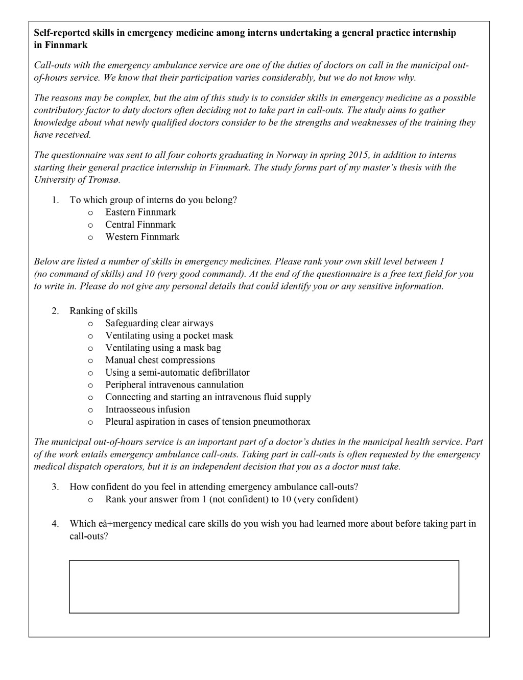 Figure 1 The questionnaire that was sent to all informants immediately prior to starting the general practice internship